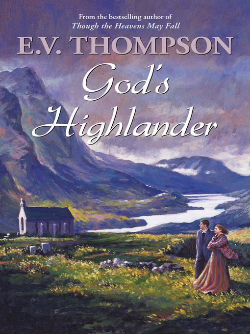 Title details for God's Highlander by E. V. Thompson - Available